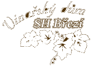 Vinařský dům SH Březí
